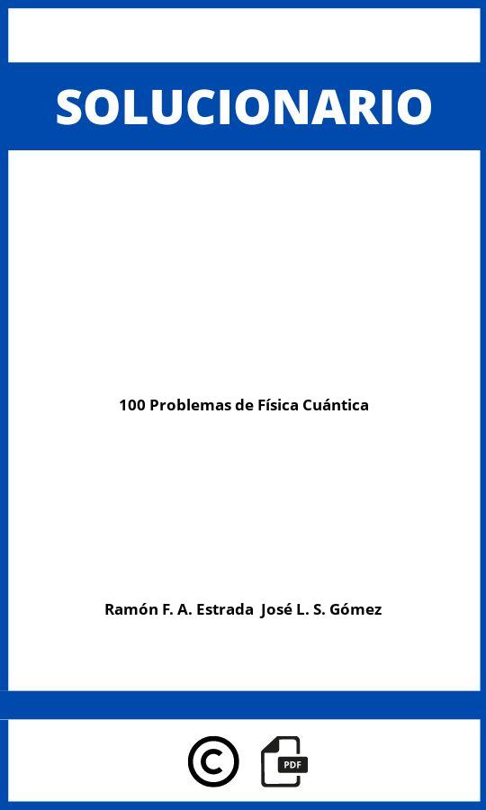 Solucionario 100 Problemas de Física Cuántica