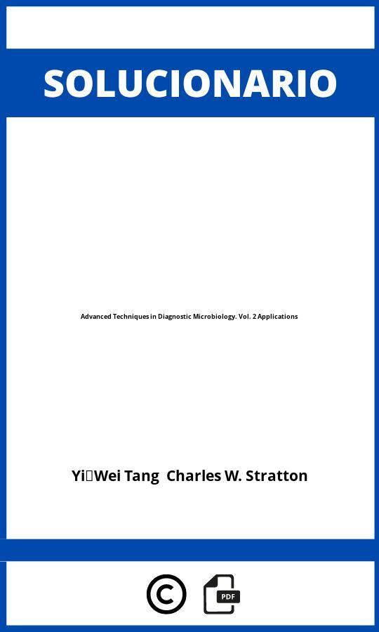 Solucionario Advanced Techniques in Diagnostic Microbiology. Vol. 2 Applications