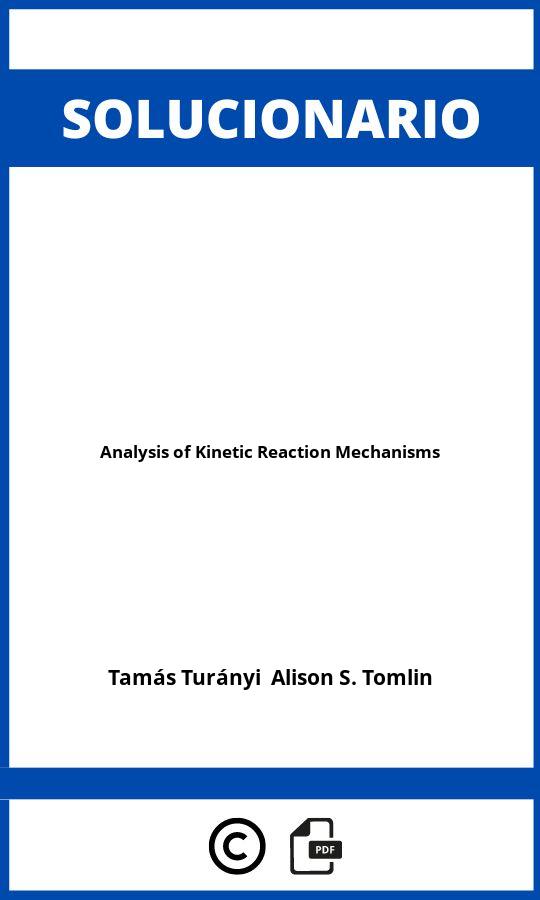Solucionario Analysis of Kinetic Reaction Mechanisms