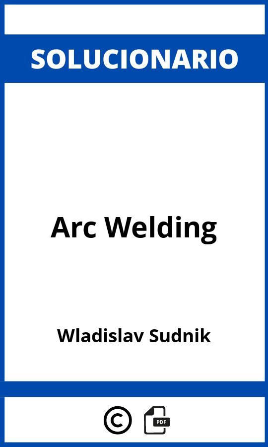 Solucionario Arc Welding