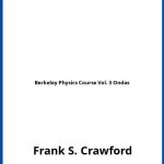 Solucionario Berkeley Physics Course Vol. 3 Ondas