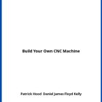 Solucionario Build Your Own CNC Machine