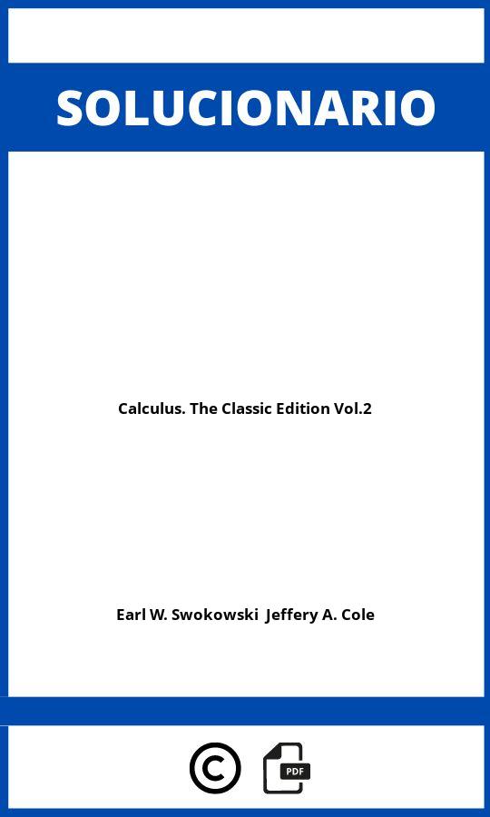 Solucionario Calculus. The Classic Edition Vol.2