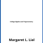 Solucionario College Algebra and Trigonometry