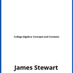 Solucionario College Algebra: Concepts and Contexts