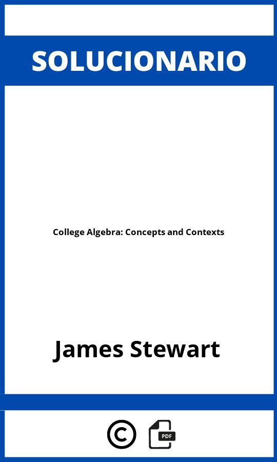Solucionario College Algebra: Concepts and Contexts
