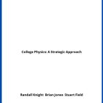 Solucionario College Physics: A Strategic Approach