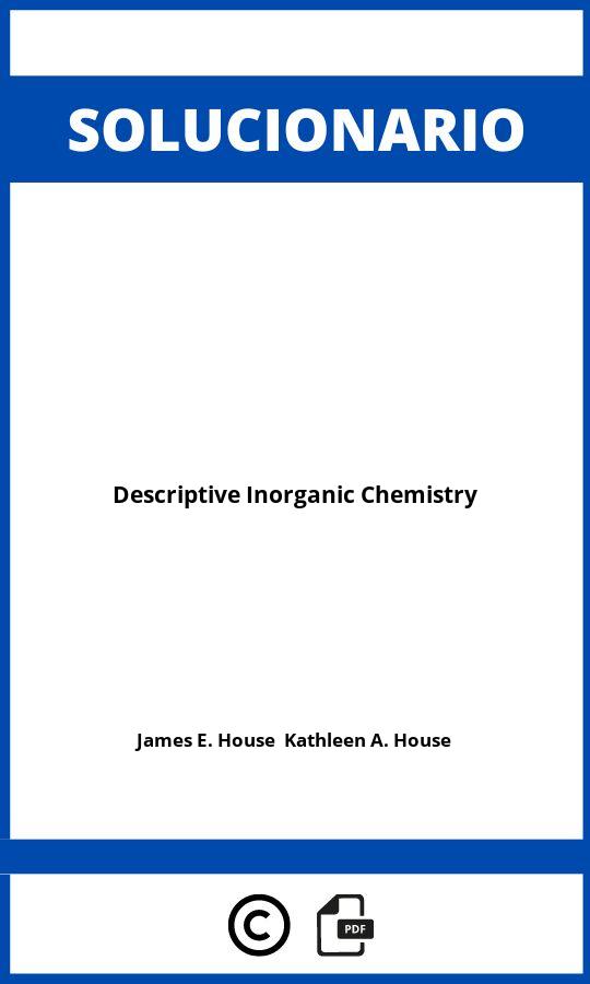 Solucionario Descriptive Inorganic Chemistry