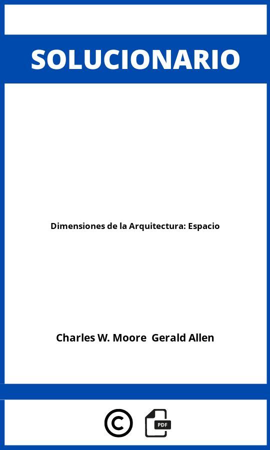 Solucionario Dimensiones de la Arquitectura: Espacio