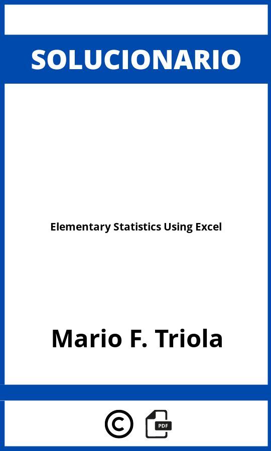 Solucionario Elementary Statistics Using Excel