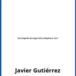 Solucionario Enciclopedia de Lingüística Hispánica: Vol. I