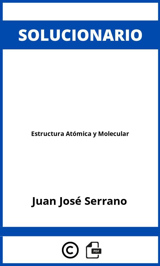 Solucionario Estructura Atómica y Molecular