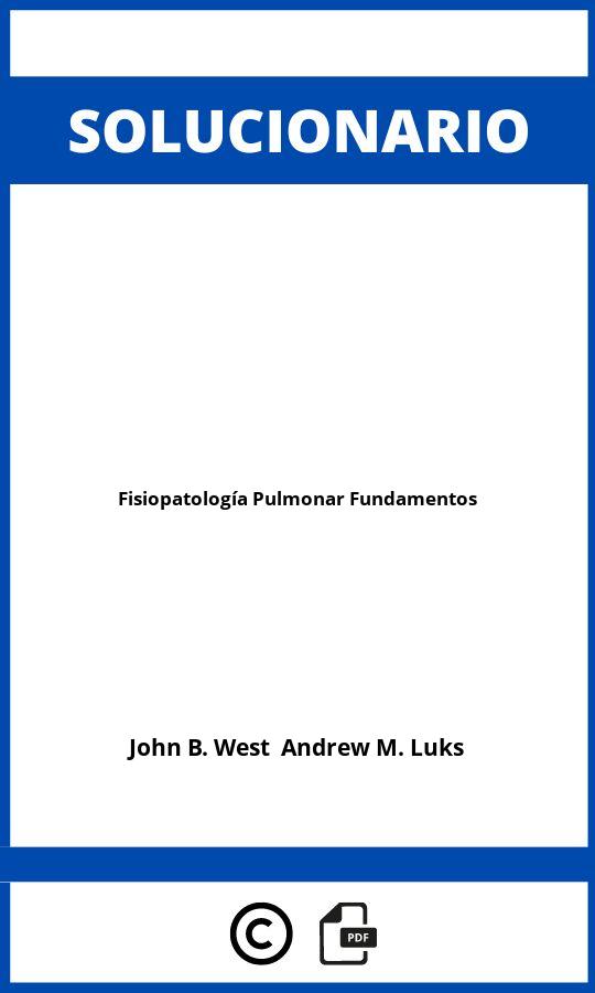 Solucionario Fisiopatología Pulmonar Fundamentos