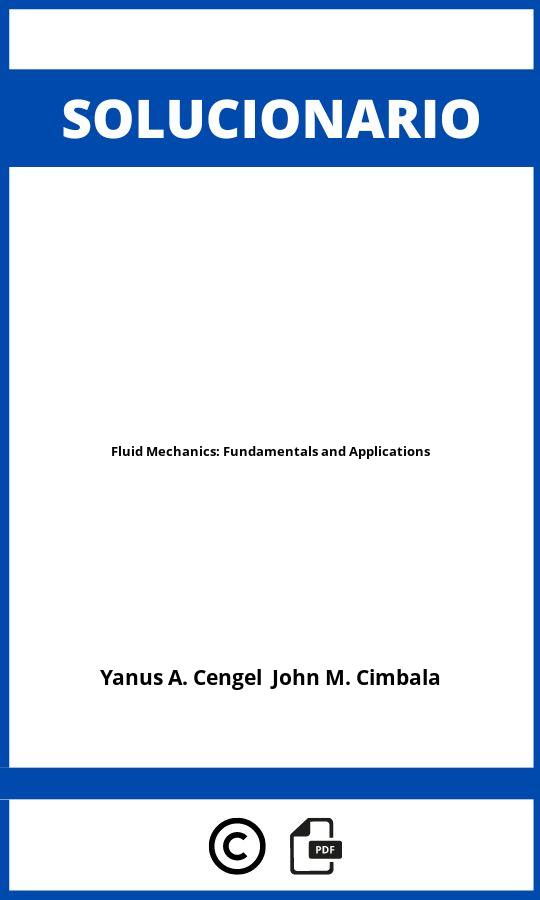 Solucionario Fluid Mechanics: Fundamentals and Applications