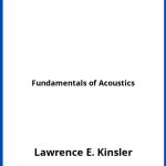 Solucionario Fundamentals of Acoustics