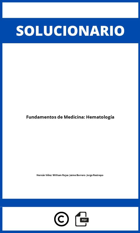 Solucionario Fundamentos de Medicina: Hematología
