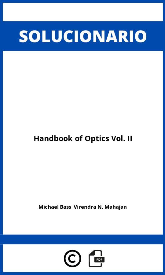 Solucionario Handbook of Optics Vol. II