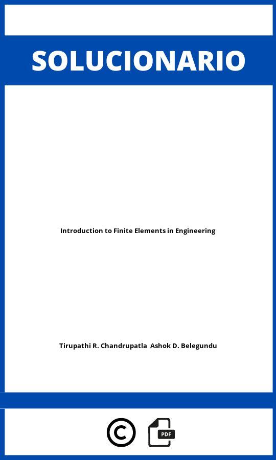 Solucionario Introduction to Finite Elements in Engineering