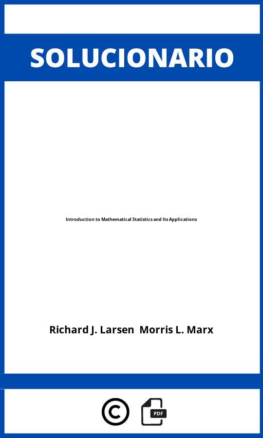 Solucionario Introduction to Mathematical Statistics and Its Applications
