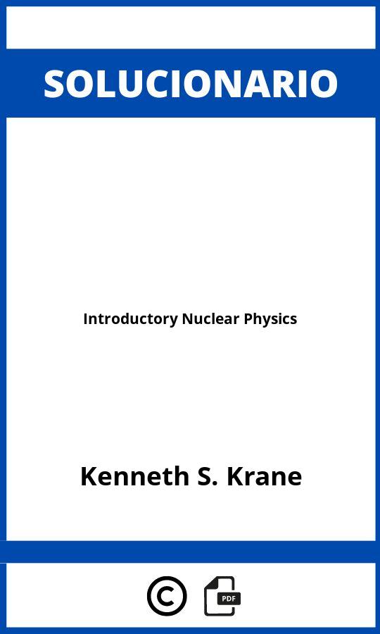 Solucionario Introductory Nuclear Physics