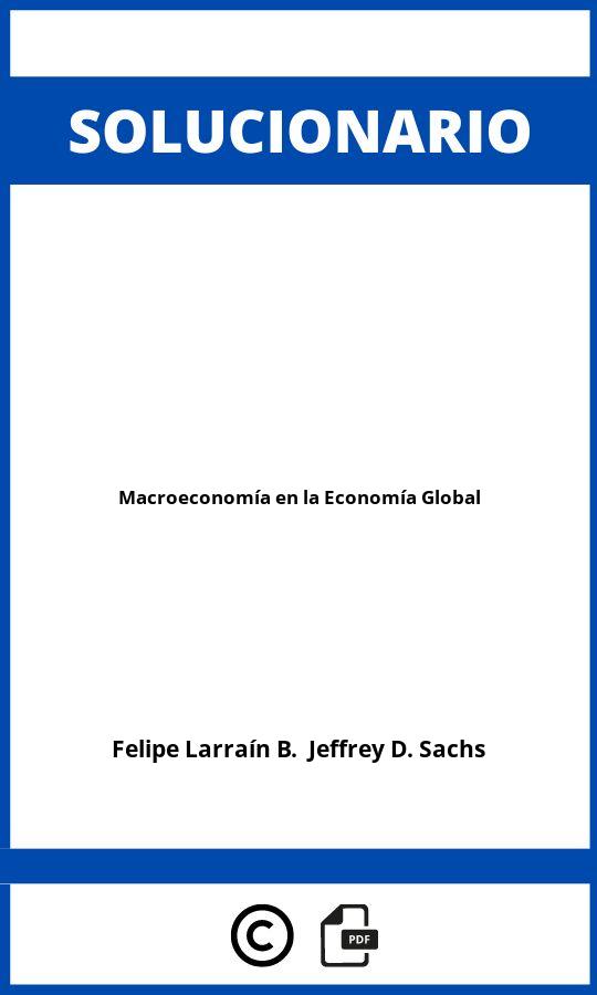 Solucionario Macroeconomía en la Economía Global