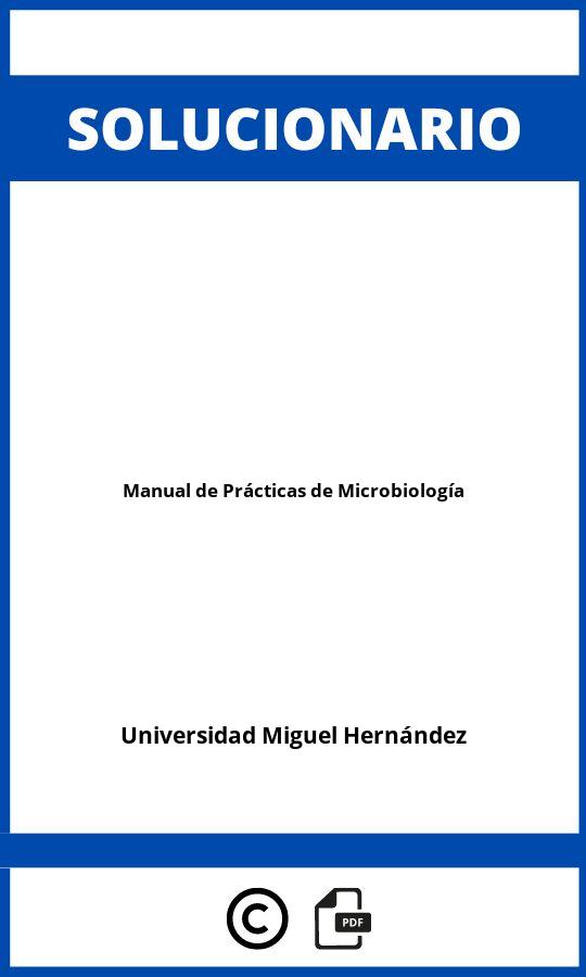 Solucionario Manual de Prácticas de Microbiología