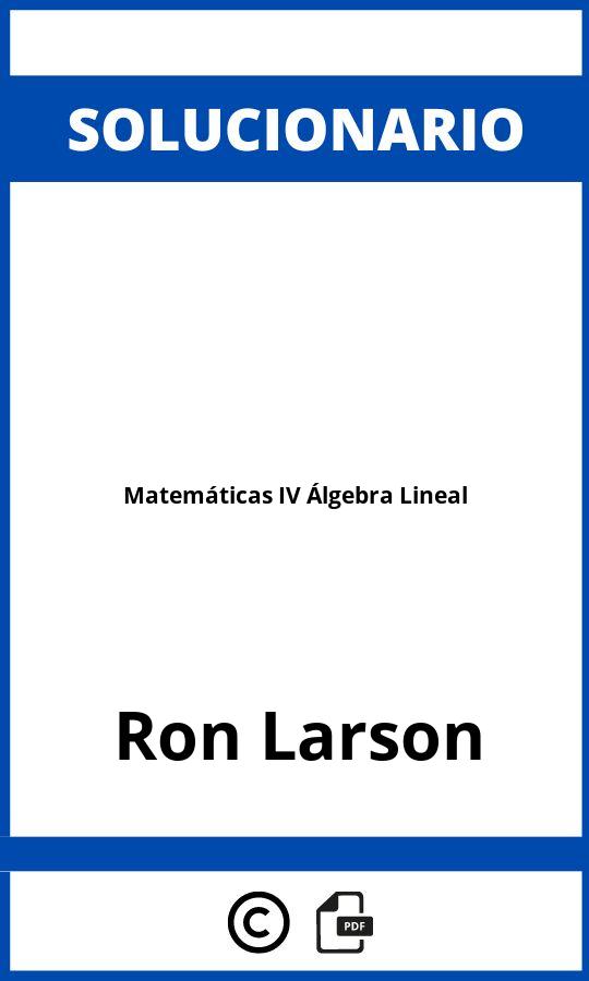 Solucionario Matemáticas IV Álgebra Lineal