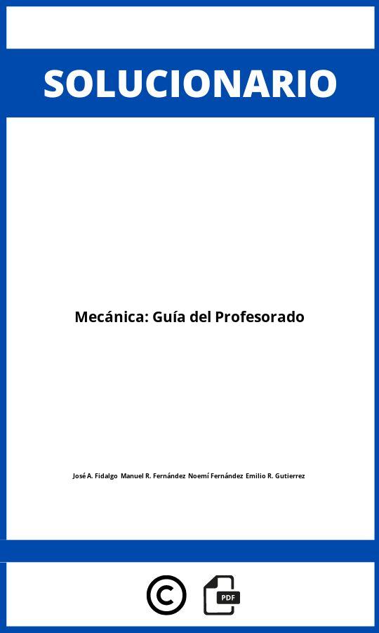 Solucionario Mecánica: Guía del Profesorado