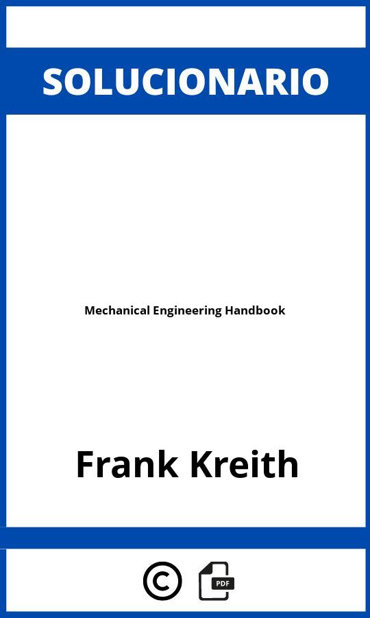 Solucionario Mechanical Engineering Handbook