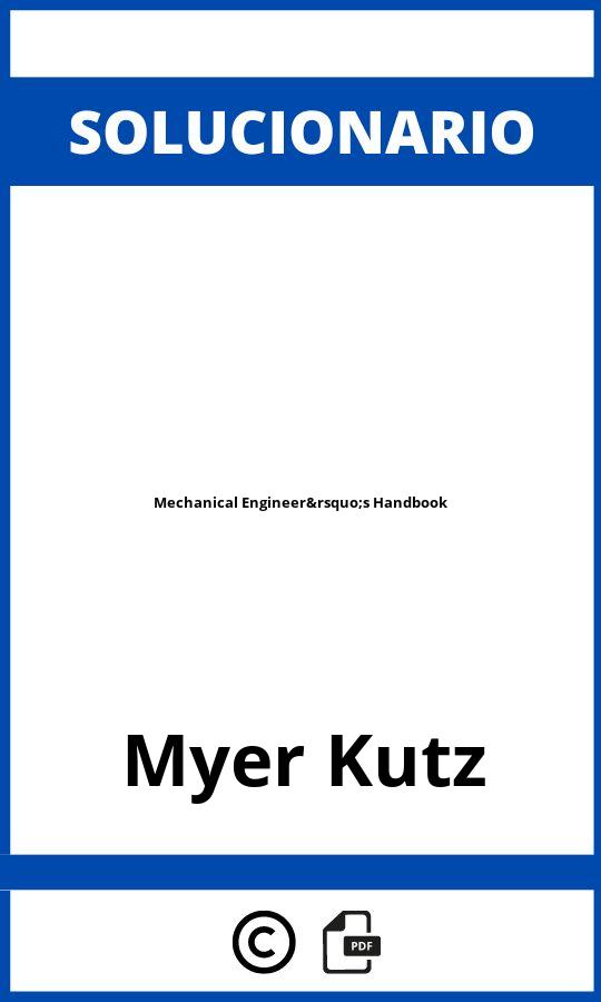 Solucionario Mechanical Engineer’s Handbook