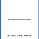 Solucionario Mechanisms and Mechanical Devices Sourcebook