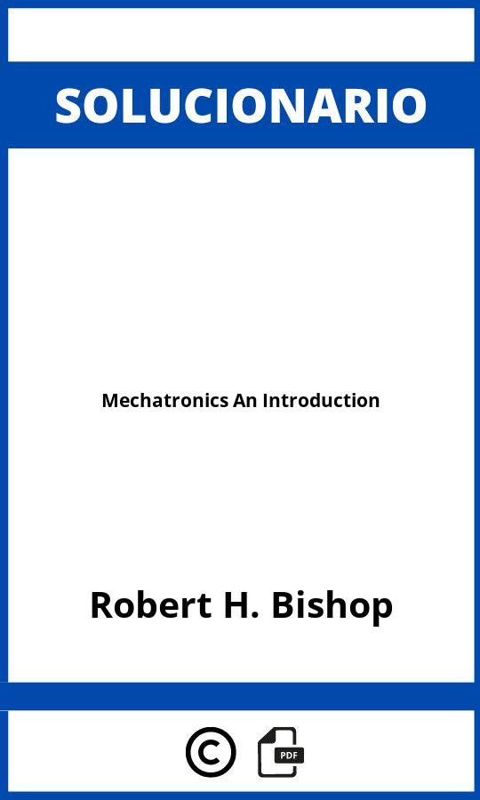 Solucionario Mechatronics An Introduction