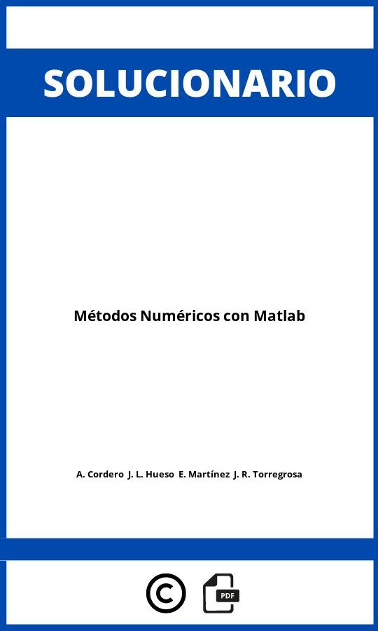 Solucionario Métodos Numéricos con Matlab