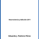 Solucionario Neurociencia y Adicción 2011