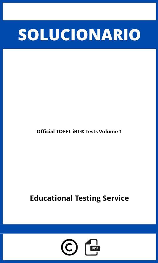 Solucionario Official TOEFL iBT® Tests Volume 1