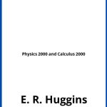 Solucionario Physics 2000 and Calculus 2000