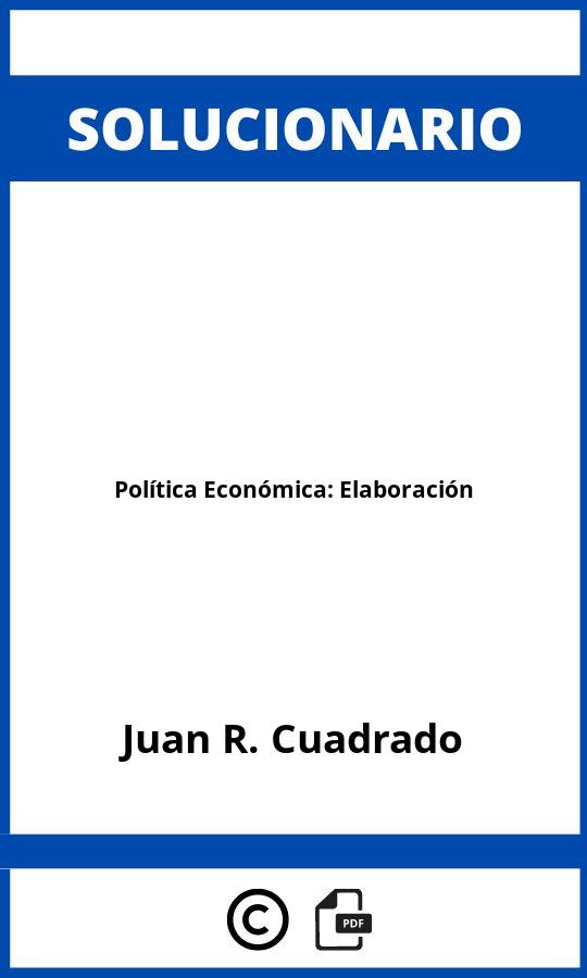 Solucionario Política Económica: Elaboración