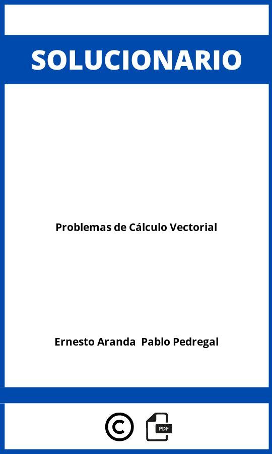 Solucionario Problemas de Cálculo Vectorial