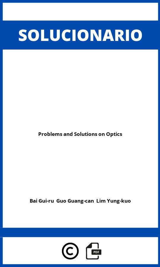 Solucionario Problems and Solutions on Optics