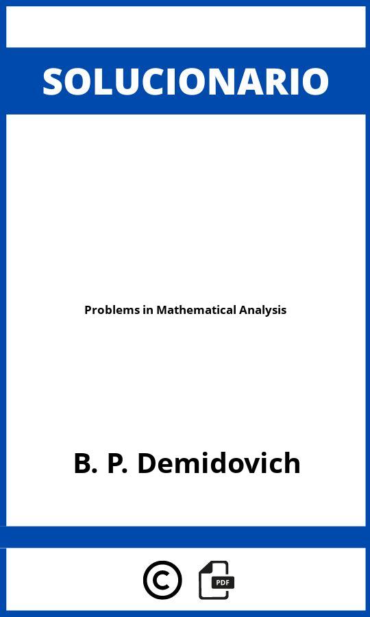 Solucionario Problems in Mathematical Analysis