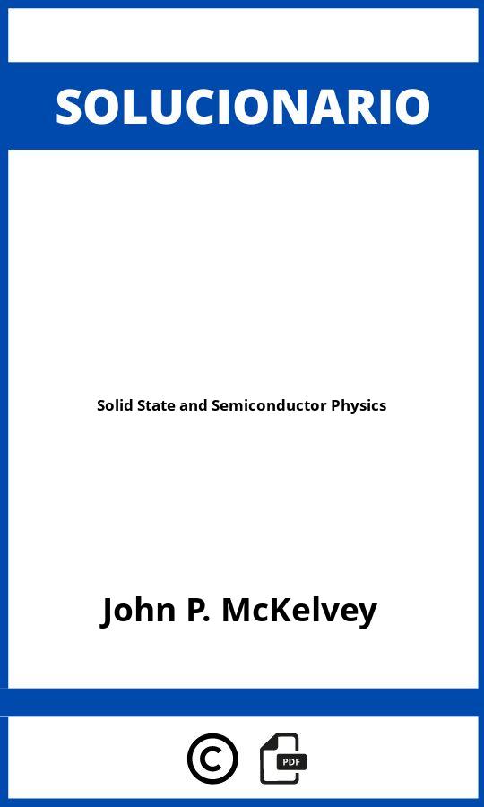 Solucionario Solid State and Semiconductor Physics
