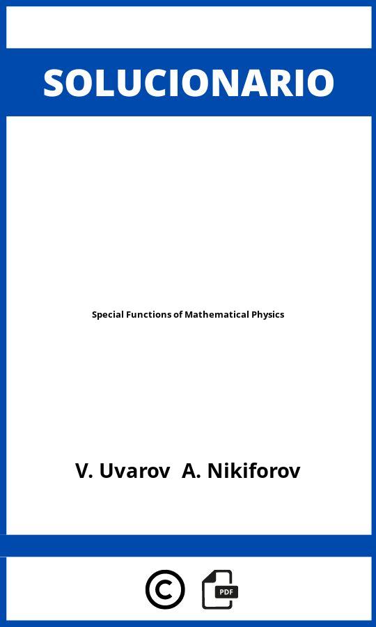 Solucionario Special Functions of Mathematical Physics
