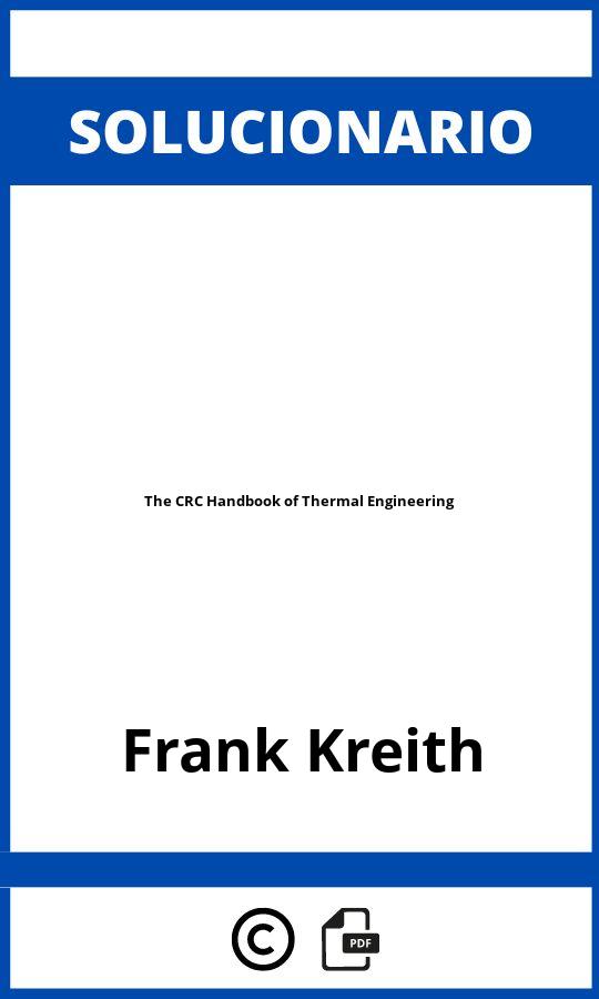 Solucionario The CRC Handbook of Thermal Engineering