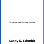 Solucionario The Engineering of Chemical Reactions