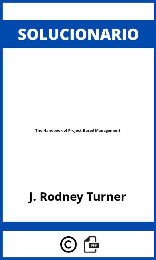 Solucionario The Handbook of Project-Based Management