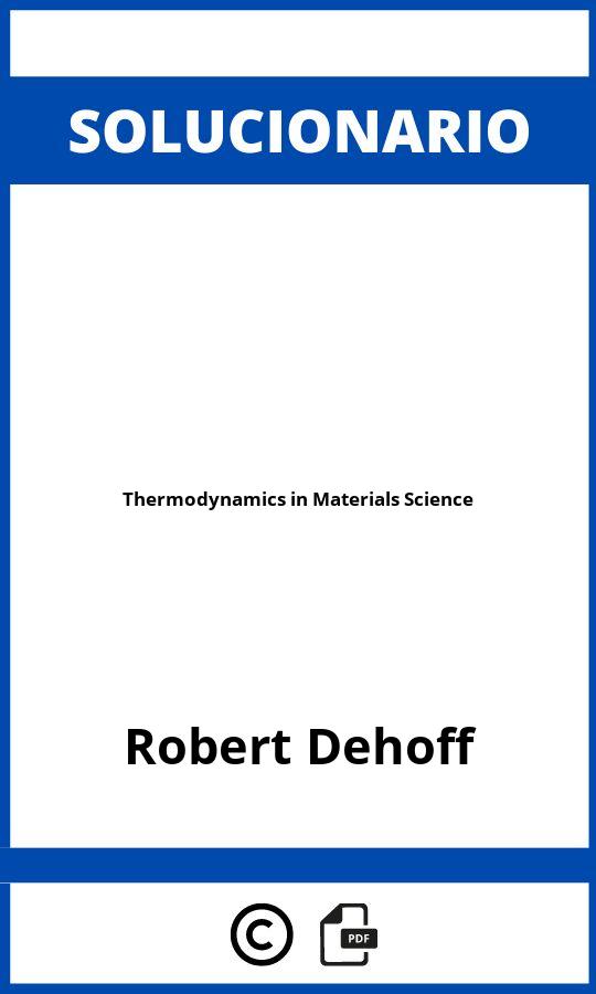 Solucionario Thermodynamics in Materials Science
