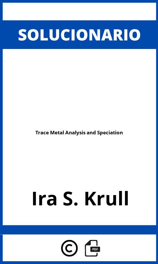 Solucionario Trace Metal Analysis and Speciation